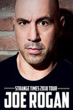 Watch Joe Rogan: Strange Times Megashare8