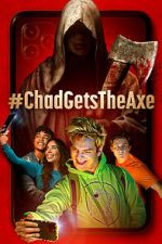 Watch #ChadGetstheAxe Megashare8