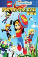 Watch Lego DC Super Hero Girls: Super-Villain High Megashare8