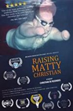 Watch Raising Matty Christian Megashare8