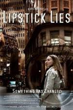 Watch Lipstick Lies Megashare8