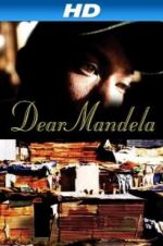 Watch Dear Mandela Megashare8