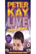 Watch Peter Kay: Live & Back on Nights Megashare8