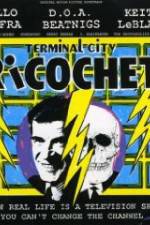 Watch Terminal City Ricochet Megashare8
