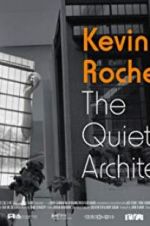 Watch Kevin Roche: The Quiet Architect Megashare8