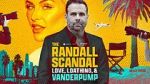 Watch The Randall Scandal: Love, Loathing, and Vanderpump Megashare8