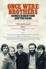 Watch Once Were Brothers: Robbie Robertson and the Band Megashare8