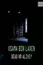 Watch The Final Report Osama bin Laden Dead or Alive Megashare8