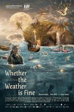 Watch Whether the Weather Is Fine Megashare8