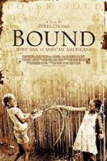 Watch Bound: Africans versus African Americans Megashare8
