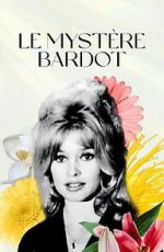 Watch Le mystre Bardot Megashare8