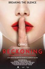 Watch The Reckoning: Hollywood\'s Worst Kept Secret Megashare8