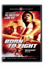 Watch Born to Fight Megashare8