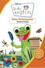 Watch Baby Einstein: Baby Shakespeare World of Poetry Megashare8