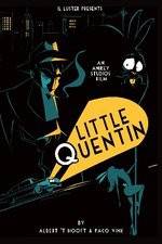 Watch Little Quentin Megashare8