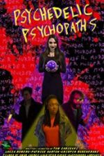 Watch Psychedelic Psychopaths Megashare8