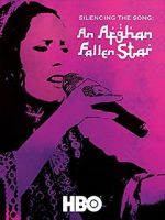 Watch Silencing the Song: An Afghan Fallen Star Megashare8