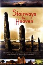 Watch Stairways to Heaven : The Practical Magic of Sacred Space Megashare8