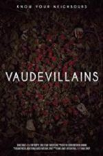 Watch Vaudevillains Megashare8