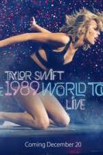 Watch Taylor Swift: The 1989 World Tour Live Megashare8