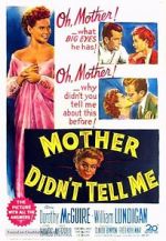 Watch Mother Didn\'t Tell Me Megashare8