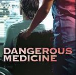 Watch Dangerous Medicine Megashare8