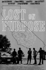 Watch Lost on Purpose Megashare8