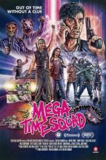 Watch Mega Time Squad Megashare8