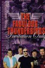 Watch Fabulous Thunderbirds Invitation Only Megashare8