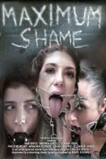 Watch Maximum Shame Megashare8