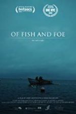 Watch Of Fish and Foe Megashare8