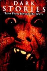 Watch Dark Stories: Tales from Beyond the Grave Megashare8