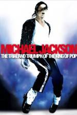 Watch Michael Jackson: The Trial and Triumph of the King of Pop Megashare8