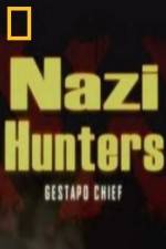 Watch National Geographic Nazi Hunters Gestapo Chief Megashare8
