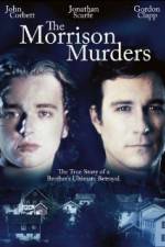 Watch The Morrison Murders Based on a True Story Megashare8