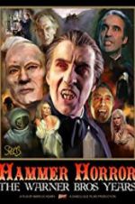 Watch Hammer Horror: The Warner Bros. Years Megashare8