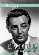 Watch Robert Mitchum: The Reluctant Star Megashare8