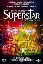 Watch Jesus Christ Superstar - Live Arena Tour 2012 Megashare8