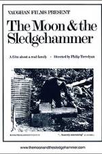 Watch The Moon and the Sledgehammer Megashare8