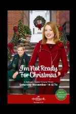 Watch I'm Not Ready for Christmas Megashare8