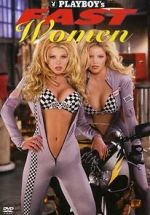 Watch Playboy\'s Fast Women Megashare8