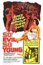 Watch So Evil, So Young Megashare8