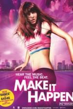 Watch Make It Happen Megashare8