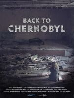 Watch Back to Chernobyl Megashare8