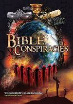 Watch Bible Conspiracies Megashare8