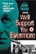 Watch We\'ll Support You Evermore Megashare8