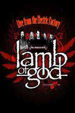 Watch Lamb of God Live from the Electric Factory Megashare8