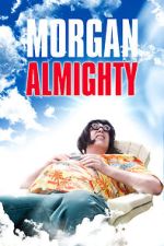 Watch Morgan Almighty Megashare8