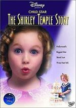 Watch Child Star: The Shirley Temple Story Megashare8