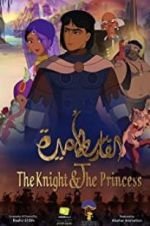 Watch The Knight and the Princess Megashare8